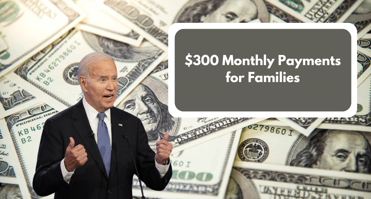 $300 Monthly Payments for Families: Administration Introduces New Permanent Child Tax Credit